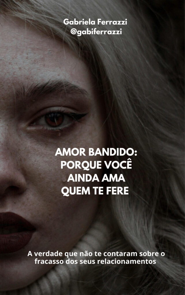 A VERDADE QUE NÃO TE CONTARAM SOBRE O FRACASSO DOS SEUS RELACIONAMENTOS (1)